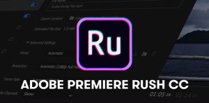 Adobe Premiere Rush Crack CC 2.5.0.403 + Keygen Scarica (Download) [Ultimo]