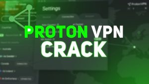 ProtonVPN Crack 4.4.92.0 + Chiave di licenza [Ultimo] 2023